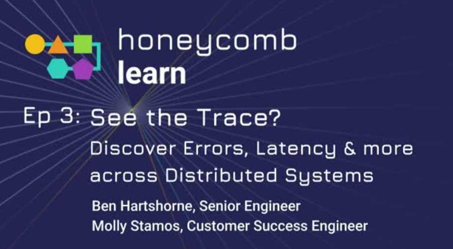 Honeycomb APM Overview: Production & Observability In Hi-Res