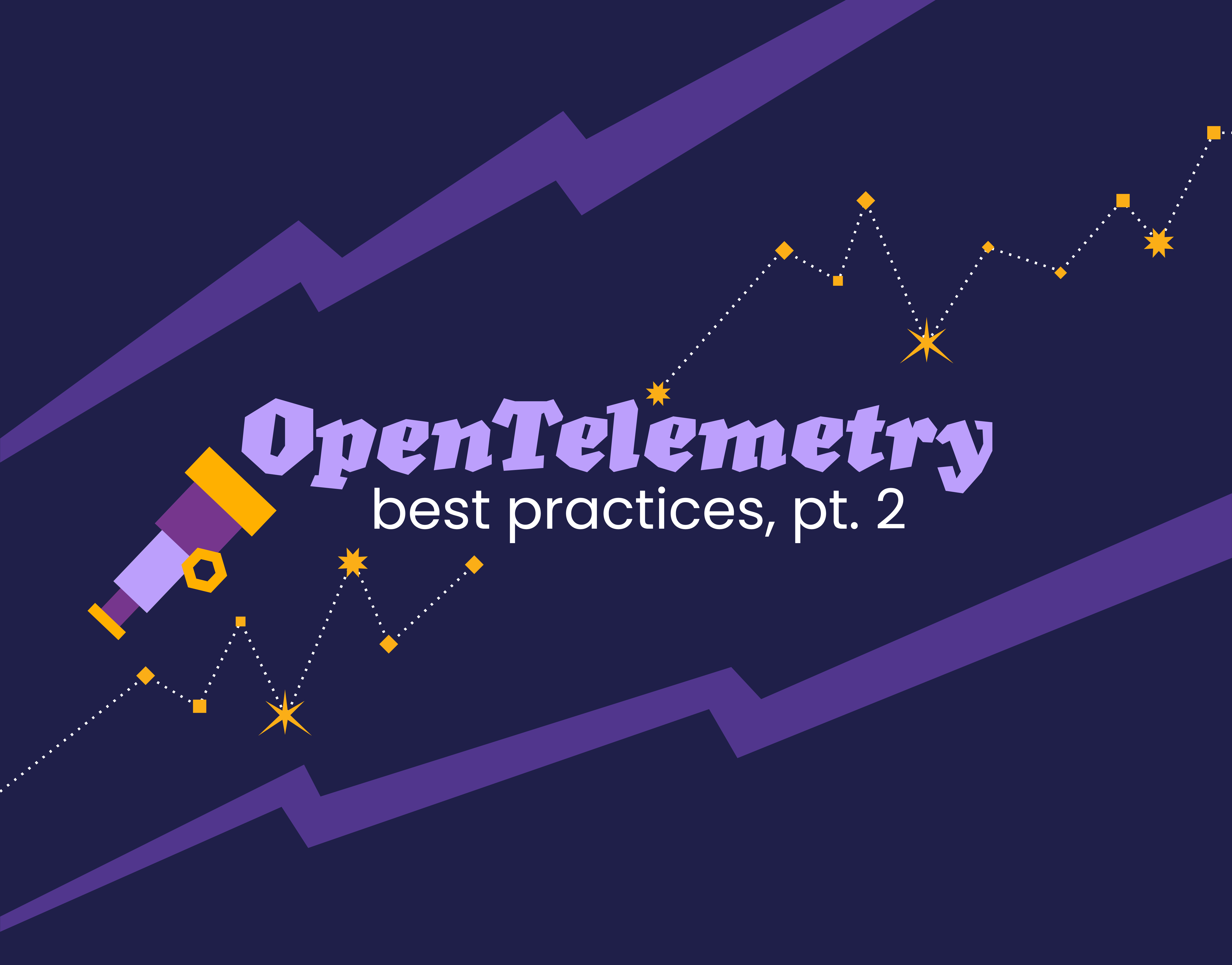 OpenTelemetry Best Practices #2 Agents, Sidecars, Collectors, Coded Instrumentation